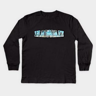 Hawaii Kids Long Sleeve T-Shirt